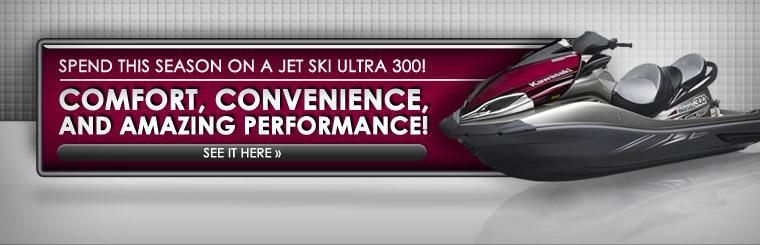 Spend this season on a Jet Ski Ultra 300! Click here to see it.